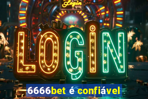 6666bet é confiável